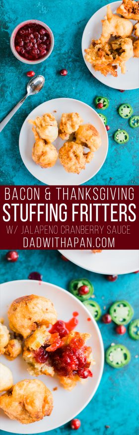 Fried Bacon and Thanksgiving Stuffing Fritters served with a sweet and spicy jalapeno cranberry sauce. Sure to be the hit at your thanksgiving get together!